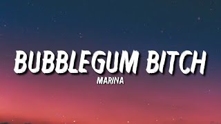 Marina - Bubblegum Bitch (Lyrics) &quot;Dear diary I met a boy who made my dull heart&quot; [Tiktok Song]