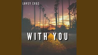 With You Music Video