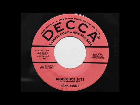 Hank Penny - Bloodshot Eyes (Decca 29597)