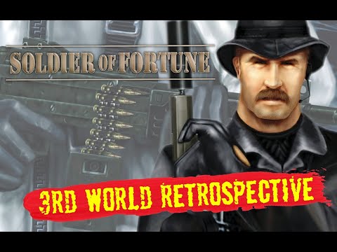 Soldier of Fortune: A 3rd world retrospective