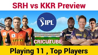 VIVO IPL 2021 SRH vs KKR Match Preview | Playing 11 | Top Players | SRH से भिड़ेंगे Knight Riders