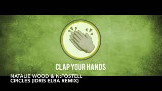Natalie Wood &amp; N:Fostell - Circles (Idris Elba Remix)