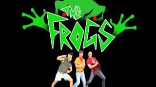 The Frogs - Black Magic
