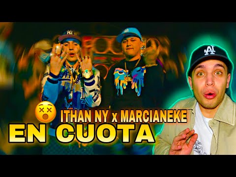 (REACCIÓN) EN CUOTA - ITHAN NY Ft. MARCIANEKE (Official Video)
