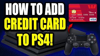 How to Add Credit Card to PS4! PS4 Add Credit Card Payment Method (Best Method)