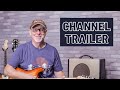 Rusty’s Guitar Channel Trailer