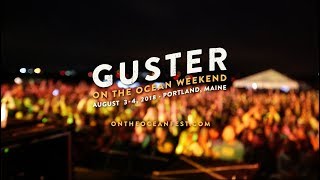 Guster - On The Ocean 2017 [Weekend Recap]