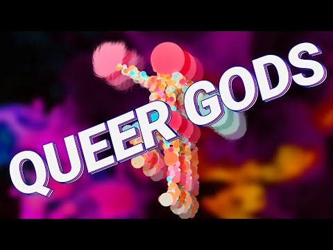 Video thumbnail for Queer Gods