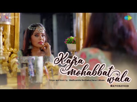 Kajra Mohabbat Wala | Madhusmita Borthakur Ft. Varun Likhate | Revisited | Kismat | Asha Bhosle