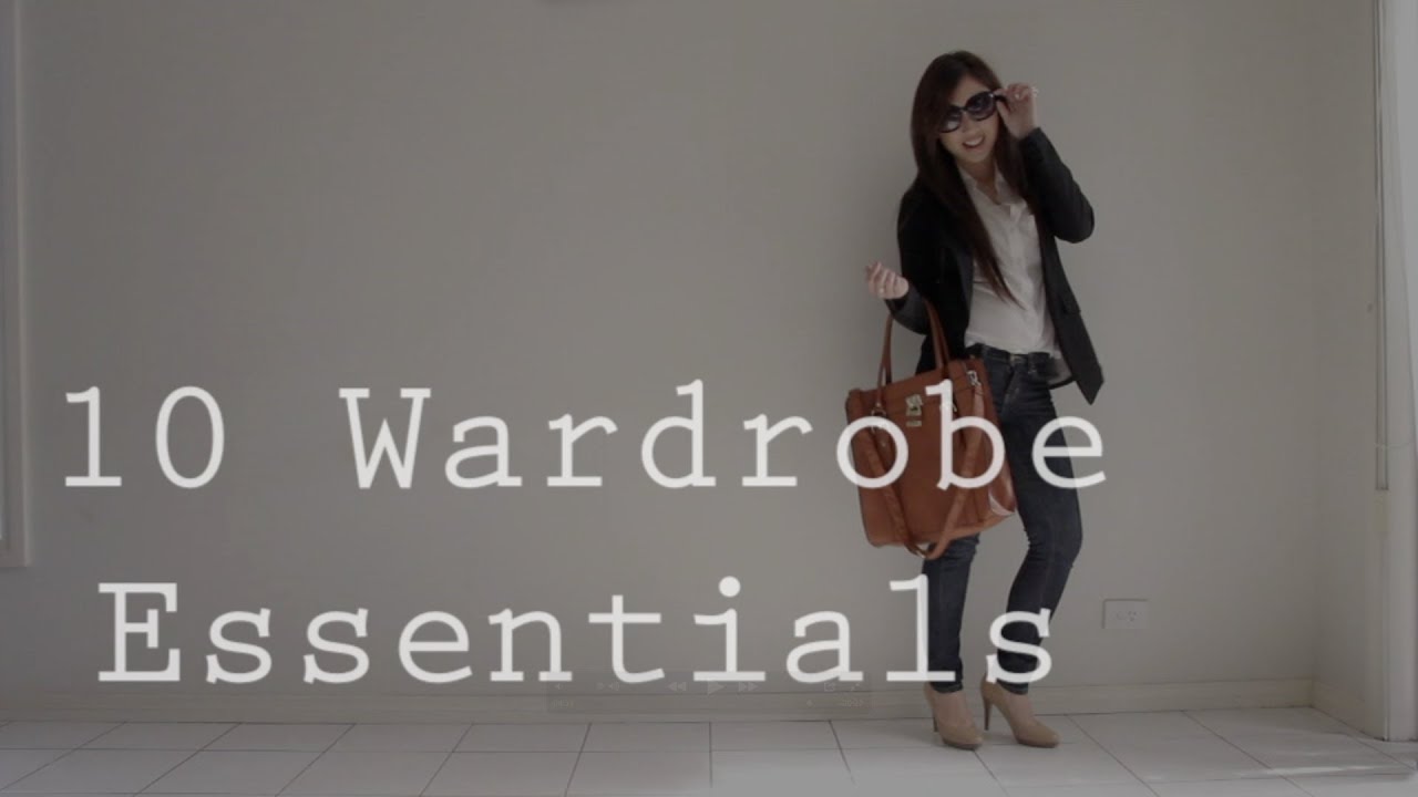 10 Wardrobe Essentials