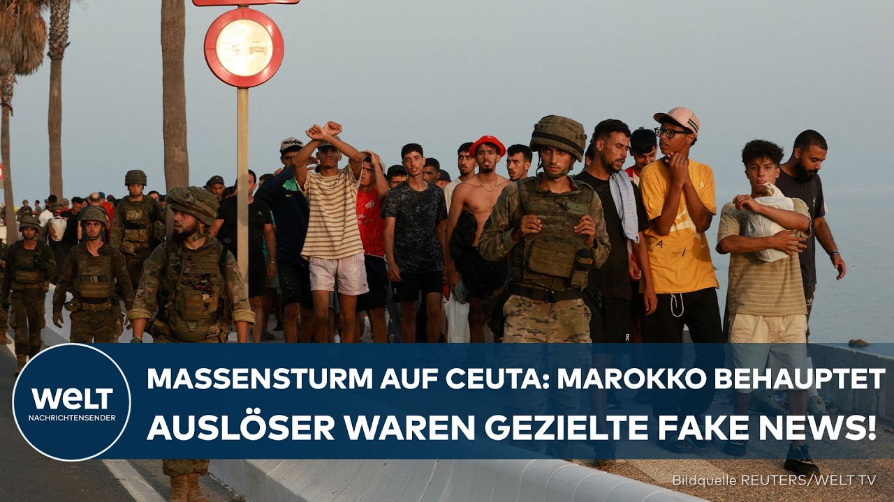 MIGRANTENANSTURM AUF CEUTA: Marokko nennt Fake News als Auslöser für die massive Flüchtlingswelle