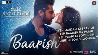 Half girlfriend baarish audio song