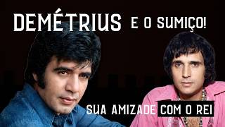 Demétrius: Amigo de Roberto Carlos e o Sumiço no Auge