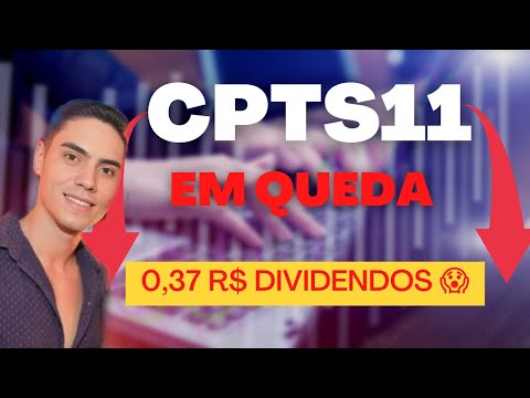 CPTS11 COM DIVIDENDOS RIDÍCULOS! PERDI DINHEIRO!?