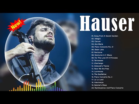 Hauser Greatest Hits Full Album 2023