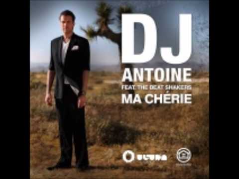 Ma Cherie - DJ Antoine Feat. The BeatShakers