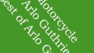 Arlo Guthrie - Motorcycle (Significance of the Pickle)