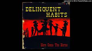 01 Intro l Delinquent Habits l Here Come The Horns