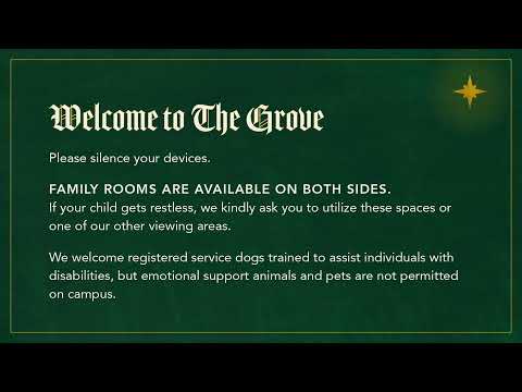 The Grove Community Church - Sunday 9:30 AM