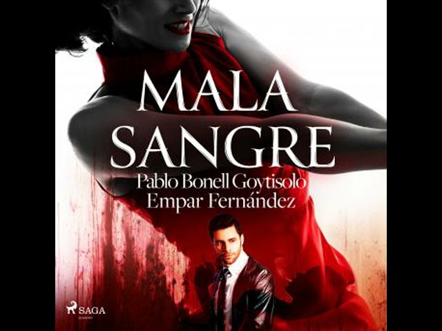 Vídeo relacionado con Mala sangre