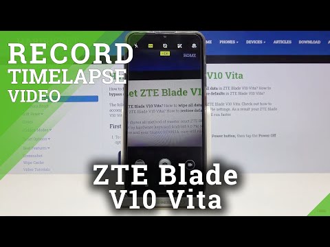 How to Change Time Lapse Speed in ZTE Blade V10 Vita – Find Looped Videos Options