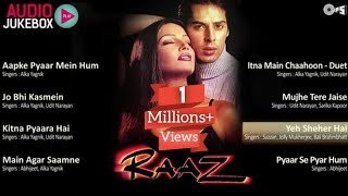 RAAZ Movie All Songs  Raaz Movie Juckbox  Best Rom