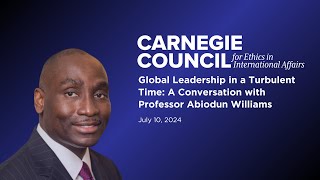 Global Leadership in a Turbulent Time: A Conversation with Professor Abiodun Williams