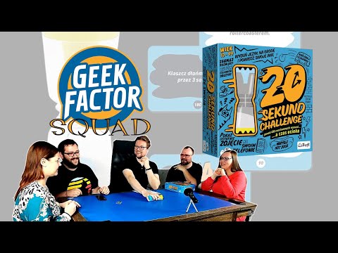 Geek Factor Squad - Rozgrywka w 20 SEKUND CHALLENGE