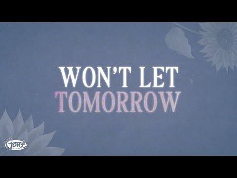 Joseph O'Brien - WON'T LET TOMORROW (Official Lyric Video)