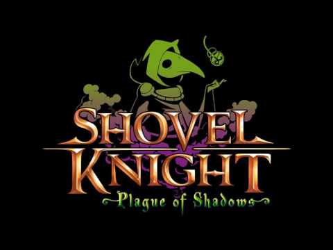 Klagmar's Top VGM #2,385 - Shovel Knight: Plague of Shadows - Disturbing the Peace
