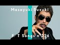 鈴木雅之 - 違う、そうじゃない / THE FIRST TAKE 鈴木雅之 - 違う、そうじゃない / THE FIRST TAKE