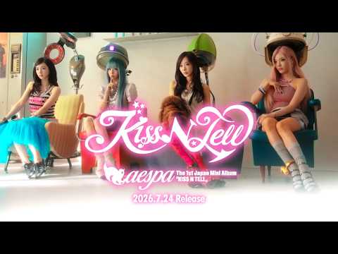 aespa エスパ 'KISS N TELL' Teaser