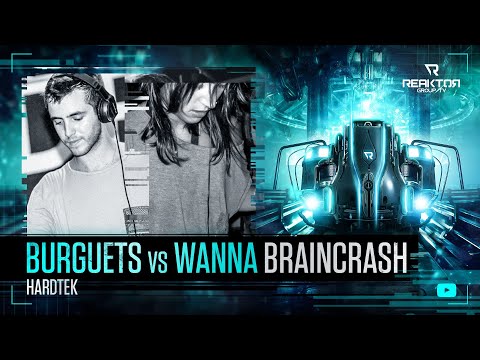 🔵 ReaktorGroupTV 📺: 🔹️BURGUETS vs WANNA / Braincrash ®️ / 🔊Hardtek