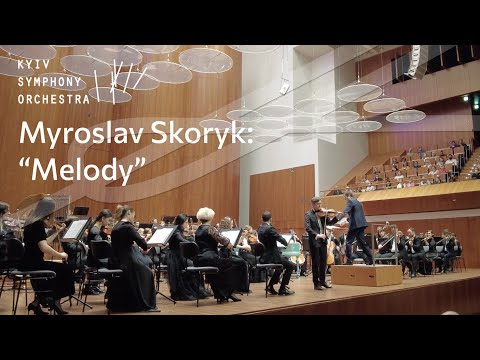 Myroslav Skoryk: Melody – Oleksii Semenenko, Kyiv Symphony Orchestra, Luigi Gaggero