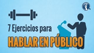 7 Ejercicios para Hablar en Público: Como Hablar Correctamente y Sin Miedo | Curso de Oratoria #128