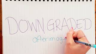 GRAACE – “Downgraded”