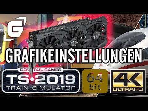 Train Simulator 2019 - Best Graphic Settings for 4K UHD | GAMAZINE