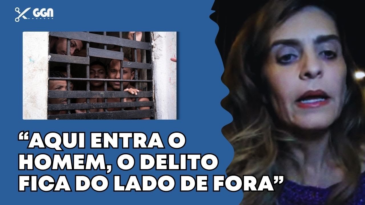 A verdade sobre o sistema prisional brasileiro, e por que ele deve ser humanista | Cortes TV GGN