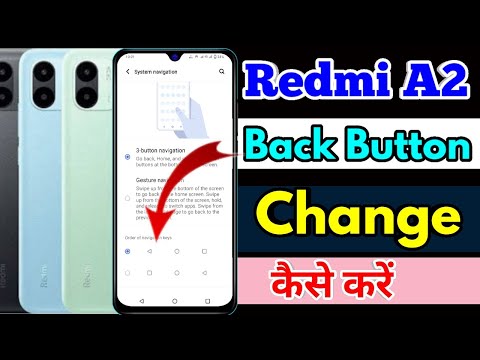 redmi a2 back button settings | redmi a2 change navigation buttons