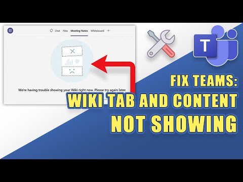 [FIX] Microsoft Teams Wiki Tab and Content Not Showing