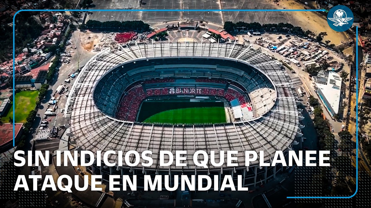 ¿Mundial 2025, oportunidad para el CJNG tras muerte de “El Mencho"?