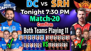IPL 2021 Match-20 || Delhi Capitals vs Sunrisers Hyderabad Playing 11 | DC vs SRH Match Playing 11