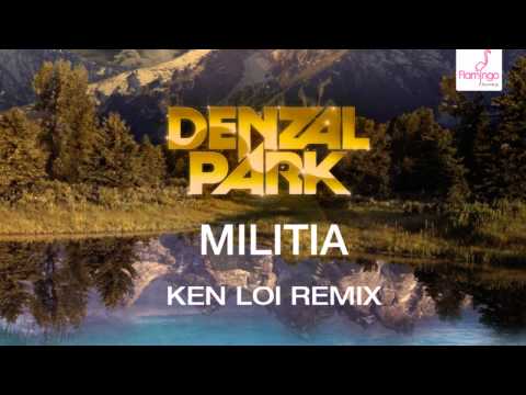 Denzal Park - Militia (Ken Loi Remix) [Flamingo Recordings]