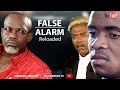 FALSE ALARM RELOADED TRENDING NOLLYWOOD MOVIE EMMA EDOKPAYI ZULU ADIGWE JOHNPAUL NWADIKE