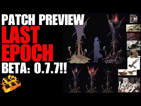LAST EPOCH PATCH PREVIEW! BETA 0.7.7! SHRINES! GRAPHICAL OVERALL! GAME REVIEW!! THOUGHTS!?