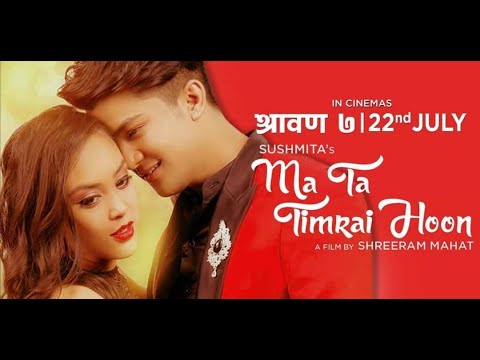 Ma Ta Timrai Hoon official Trailer