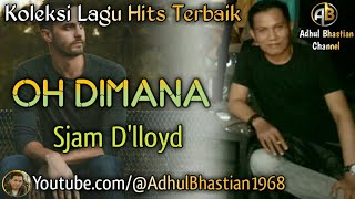 Download lagu Lagu lawas yang paling banyak dicari ][ Oh Dimana ~ Sjam D'lloyd ][ Lagu hits terbaik mp3