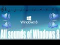 ALL SOUNDS OF MICROSOFT WINDOWS 8