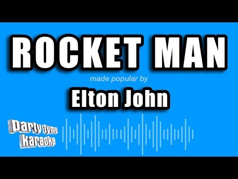 Elton John - Rocket Man (Karaoke Version)