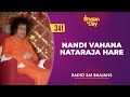 341 Nandi Vahana Nataraja Hare Radio Sai Bhajans